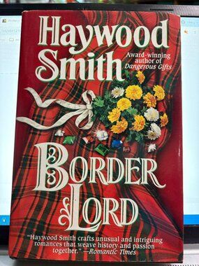Border Lord  Haywood Smith  2001 St Martin's Press Hardcover with DJ  Historical